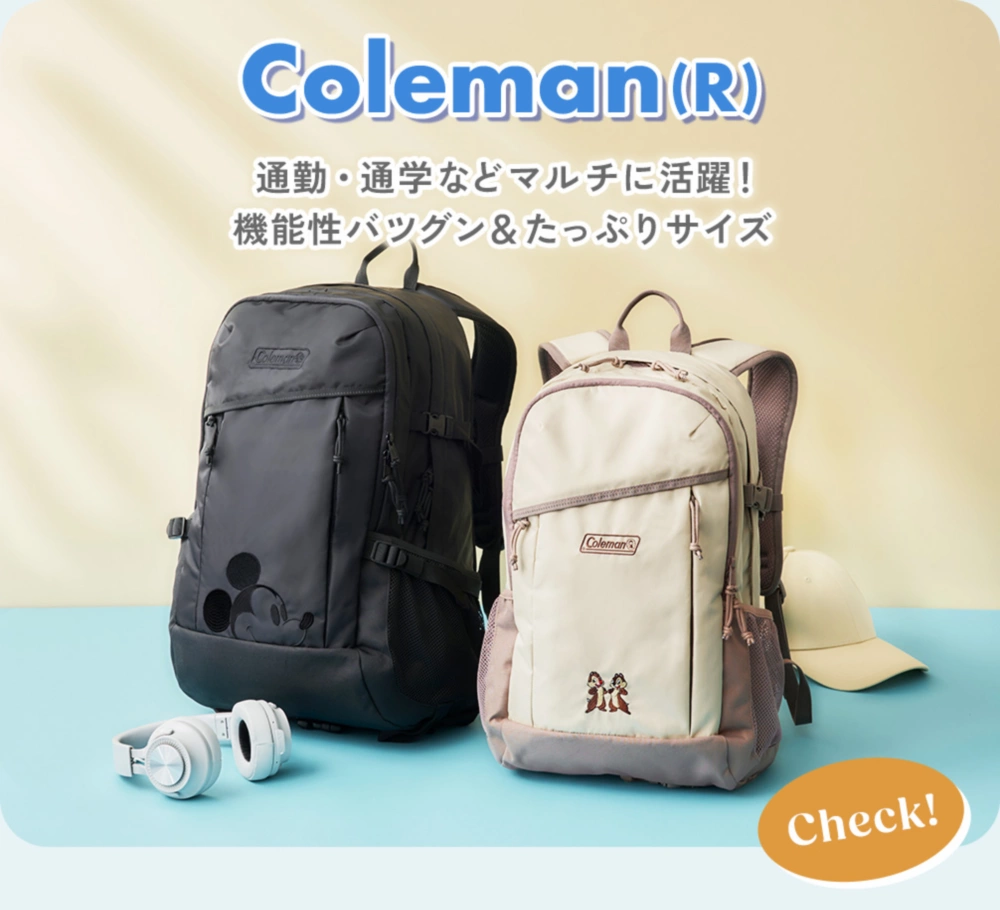 Coleman(R) 通勤・通学などマルチに活躍！機能性バツグン＆たっぷりサイズ Check!