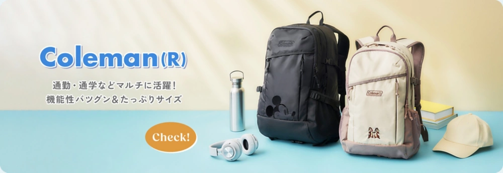 Coleman(R) 通勤・通学などマルチに活躍！機能性バツグン＆たっぷりサイズ Check!