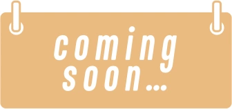 COMING SOON
