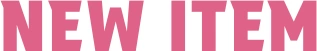 NEW ITEM