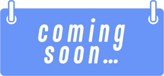 COMING SOON