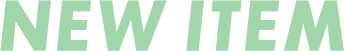 NEW ITEM