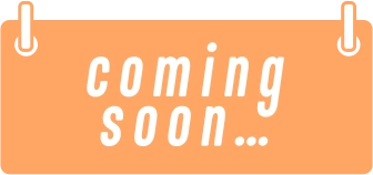 COMING SOON