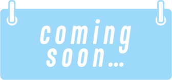 COMING SOON