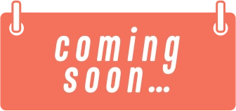 COMING SOON