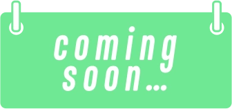 COMING SOON