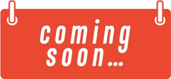 COMING SOON