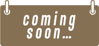 COMING SOON