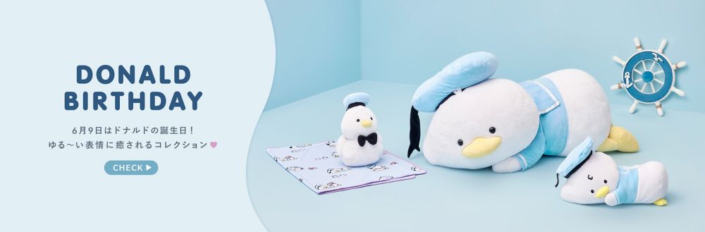 DONALD BIRTHDAY 6月9日はドナルドの誕生日！ ゆる～い表情に癒されるコレクション♡ CHECK