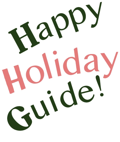 Happy Holiday Guide!