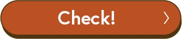 Check!