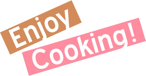 Enjoy Cooking!