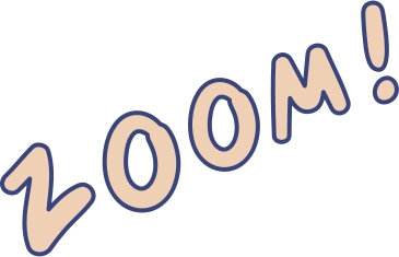 ZOOM!