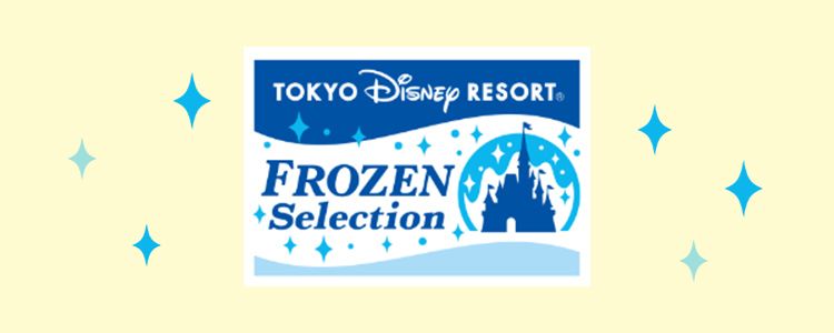 Tokyo Disney RESORT FROZEN Selection