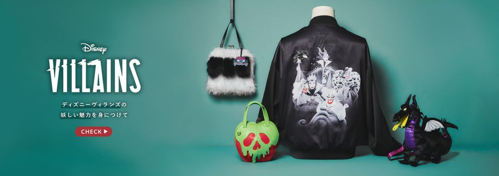 Disney VILLANS ディズニーヴィランズの妖しい魅力を身につけて CHECK